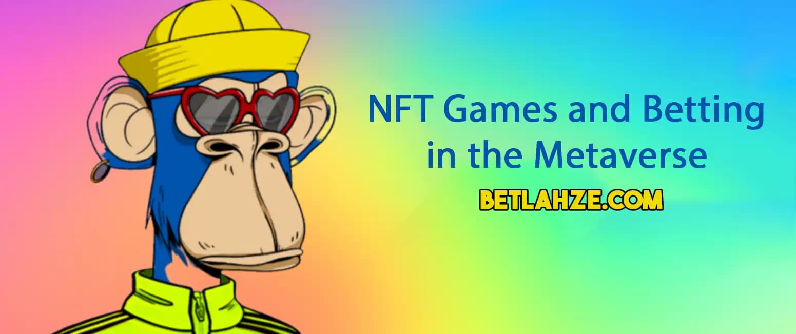 Metaverse Gambling & NFT Games The New Era of Digital Betting