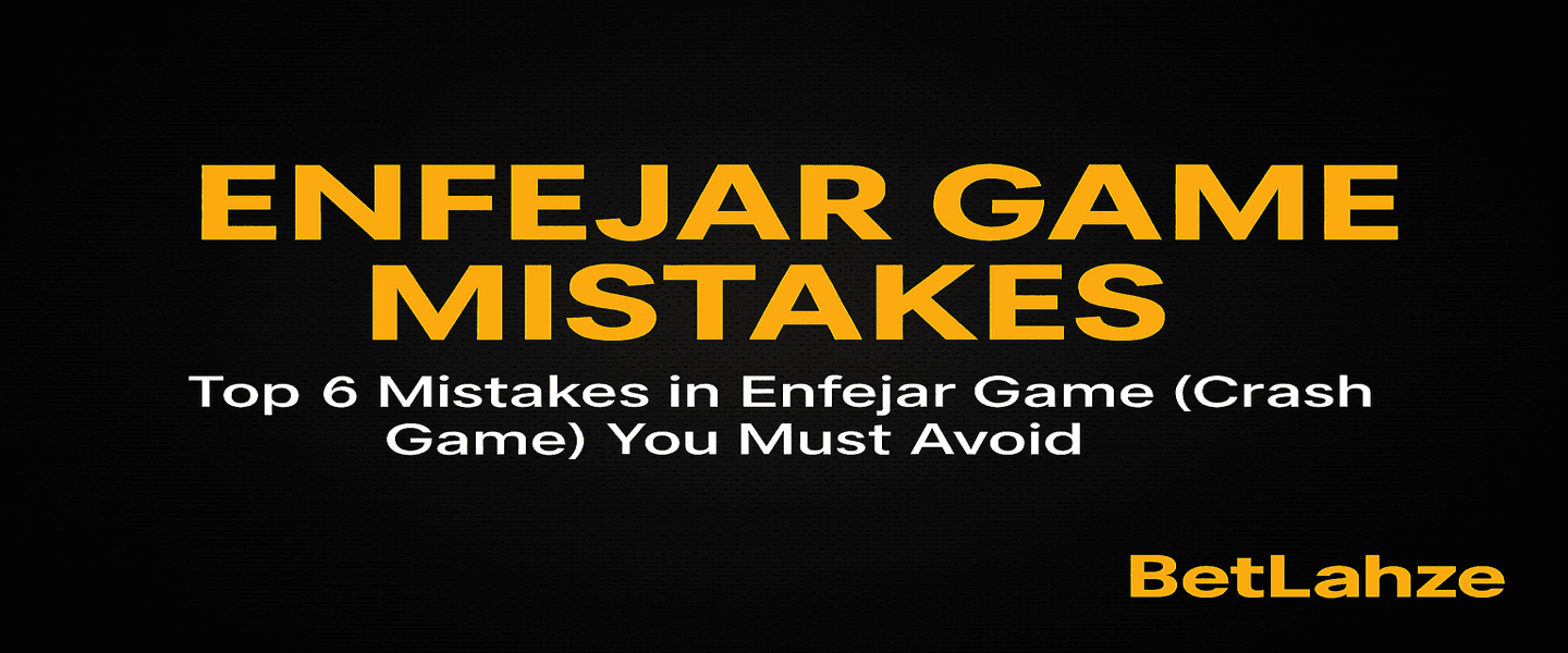 Enfejar Game Mistakes