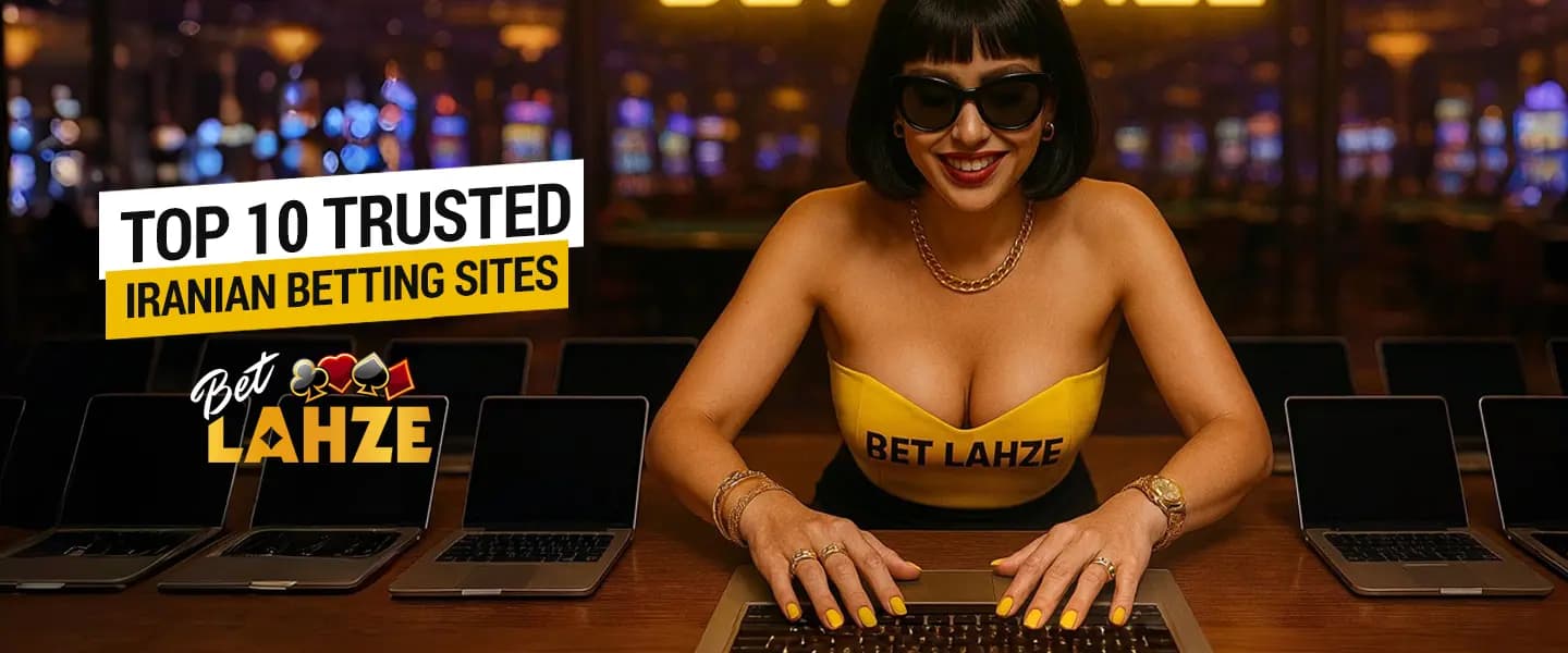 Top 10 Trusted Iranian Betting Sites 