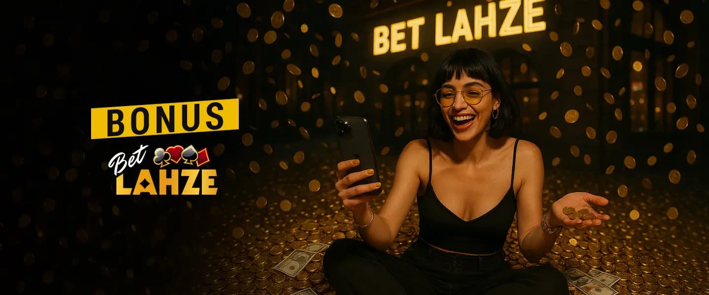 betting bonus BetLahze